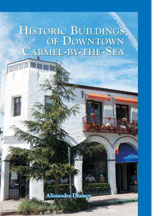 Historic Buildings of Downtown Carmel